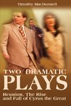 Two Dramatic Plays