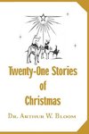 Twenty-One Stories of Christmas