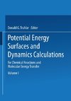 Potential Energy Surfaces and Dynamics Calculations