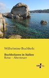 Buchholzens in Italien