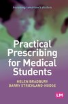 Bradbury, H: Practical Prescribing for Medical Students