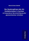 Das Quadergebirge oder die Kreideformation in Sachsen