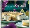 Geliebte Torten 3