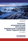 Geologo-jekonomicheskij potencial mineral'no-syr'evoj bazy Gornogo Altaya