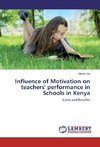 Influence of Motivation on teachers' performance in Schools in Kenya