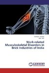 Work-related Musculoskeletal Disorders in Brick Industries of India