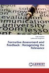 Formative Assessment and Feedback : Recognizing the Relevance