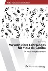 Versuch eines Lehrganges für Viola da Gamba