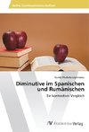 Diminutive im Spanischen und Rumänischen