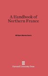 A Handbook of Northern France