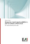 Bergamo: nuovi spazi pubblici e per la cultura a Porta Sud