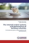 The internal control systems and performance of banking industries