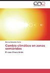 Cambio climático en zonas semiáridas