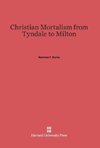 Christian Mortalism from Tyndale to Milton