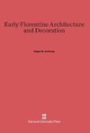 Early Florentine Architecture and Decoration