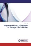 Representations of Women in George Eliot's Fiction