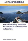 Estratificacio´n y Movilidad Ocupacional en Pescadores Artesanales