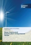 Gene Cloning and Construction of Expression Vector