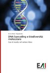 DNA barcoding e biodiversità molecolare