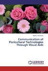 Communication of Floricultural Technologies Through Visual Aids