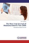 The New Iraqi Journal of Medicine:Volume Two 2006