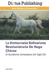 La Democracia Bolivariana Revolucionaria De Hugo Chávez