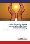 Collective solar power consumption for local energy efficiency