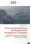 Cameroun/partenaires au développement et changements climatiques