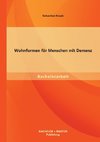 Wohnformen für Menschen mit Demenz