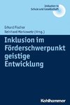 Inklusion im Förderschwerpunkt geistige Entwicklung