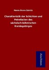 Charakteristik der Schichten und Petrefacten des sächsisch-böhmischen Kreidegebirges