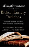 Transformations in Biblical Literary Traditions