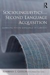 Sociolinguistics and Second Language Acquisition