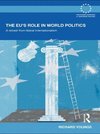 Youngs, R: EU's Role in World Politics