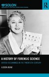 A History of Forensic Science