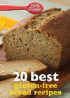 Betty Crocker 20 Best Gluten-Free Bread Recipes