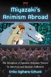 Ogihara-Schuck, E:  Miyazaki's Animism Abroad