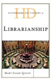 Historical Dictionary of Librarianship