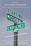 Starting Missional Churches