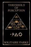 Threshold of Perception