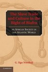 The Slave Trade and Culture in the Bight of             Biafra