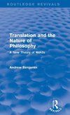 Translation and the Nature of Philosophy (Routledge Revivals)