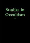 Studies in Occultism