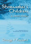 Shoemaker's Children & Other Stories