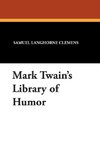 Mark Twain's Library of Humor