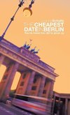 THE CHEAPEST DATE IN BERLIN