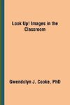 Look Up! Images in the Classroom