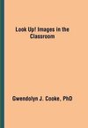 Look Up! Images in the Classroom