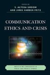 COMMUNICATION ETHICS & CRISIS