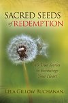 Sacred Seeds of Redemption